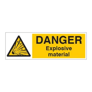 DANGER Explosive Material Signs